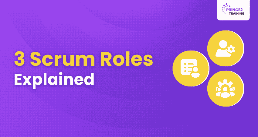 Scrum Roles Overview Scrum Roles Explained: Key Responsibilities in Agile Teams